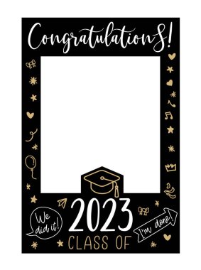 Graduate photo booth frame. Props with Class of 2023. Selfie frame. Kit for graduation party. Decorations party supplies. Graduation party photo booth frame. Gold and black vector illustration.