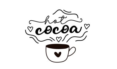 Sıcak kakao. Vektör logosu kelimesi. Tasarım posteri, afiş, afiş, menü kafe. El çizimi yazı. Typography kakao logosu. Simge simgesi sıcak kakao. Fincanlı siyah beyaz çizim.