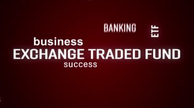 Değişim fonunun (ETF) video animasyonu koyu arkaplan üzerinde beyaz ve kırmızı metin bulunan anahtar sözcük bulutu.