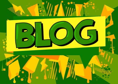 Blog. Çizgi film tarzında Çocuk yazıtipi ile yazılmış sözcük.