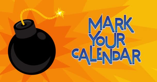 Cartoon Black Bomb Mark Your Calendar Szöveggel Robbanó Tánc Sárga — Stock videók