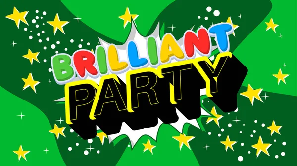 Brillante Party Wort Mit Eleganter Kinderschrift Cartoon Stil Geschrieben — Stockvektor