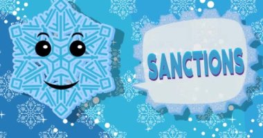 Snowflake saying Sanctions with speech bubble. Winter Cartoon video. Seasonal Snow character.
