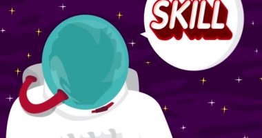 Astronaut saying Skill in space with speech bubble. Abstract cartoon animation. 4k HD Format resolution video.