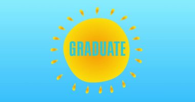 Graduate text in the center of a yellow hot summer sun on blue sky. Simple animation of a bright orange sunlight.