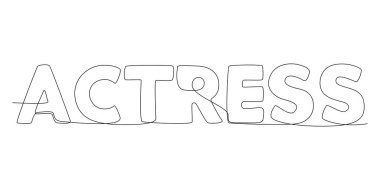 One continuous line of Actress word. Thin Line Illustration vector concept. Contour Drawing Creative ideas.