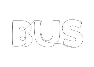 One continuous line of Bus word. Thin Line Illustration vector concept. Contour Drawing Creative ideas.