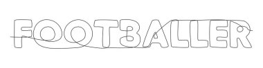 One continuous line of Footballer word. Thin Line Illustration vector concept. Contour Drawing Creative ideas.