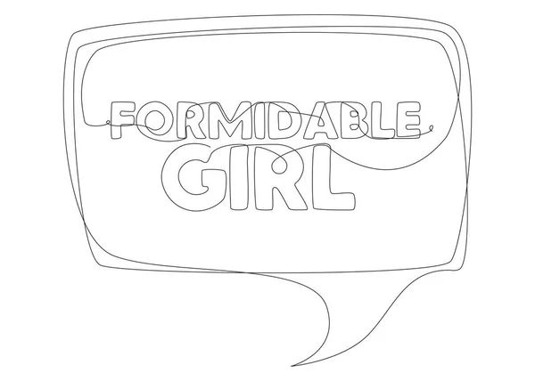 Одна Непрерывная Линия Речи Текстом Formidable Girl Концепция Вектора Тонкой — стоковый вектор