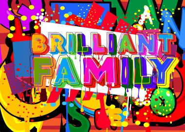 Harika bir aile. Graffiti etiketi. Soyut modern sokak sanatı dekorasyonu kentsel resim tarzında gerçekleştirildi.