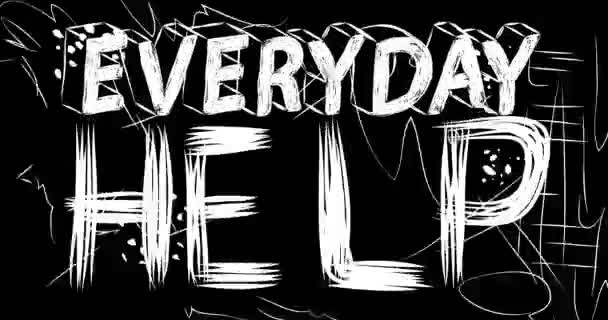 Everyday Help Word Animation Παλιάς Χαοτικής Ταινίας Grunge Αποτέλεσμα Απασχολημένη — Αρχείο Βίντεο