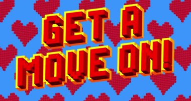 Red Heart with Get a move! Mesaj at. Aşkın, Tutkunun ve İlişkilerin Kutlanması.