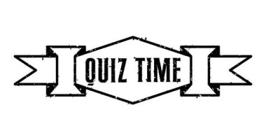 Quiz Time mesaj kauçuk damgası. Grunge resim tekniği ile etiketle.
