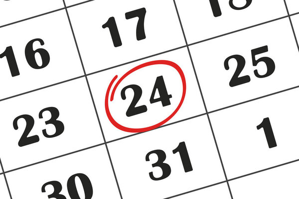 Calendar date 24 is highlighted in red pencil. Monthly calendar. Save the date written on your calendar