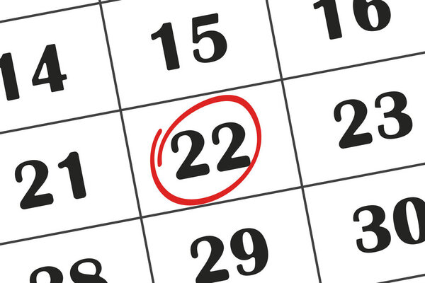 Calendar date 22 is highlighted in red pencil. Monthly calendar. Save the date written on your calendar