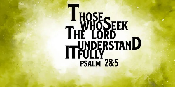Bibelworte Diejenigen Die Den Herrn Suchen Verstehen Ihn Vollkommen Psalm — Stockfoto