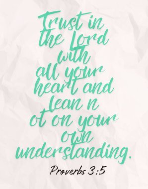 İncil 'in Yeni Yıl' la ilgili ayetleri. Tanrı 'ya tüm kalbinle güven ve kendi anlayışına bel bağlama. Özdeyişler 3: 5 