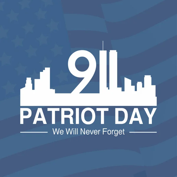 Patriot Day Usa Ποτέ Μην Ξεχνάτε Την Αφίσα Διάνυσμα Patriot — Διανυσματικό Αρχείο
