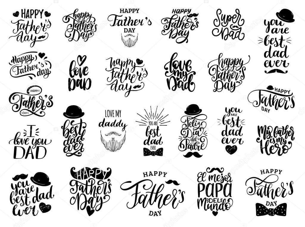 Happy Fathers Day calligraphic inscriptions set for greeting card, festive poster etc, hand lettering collection in vector on white background
