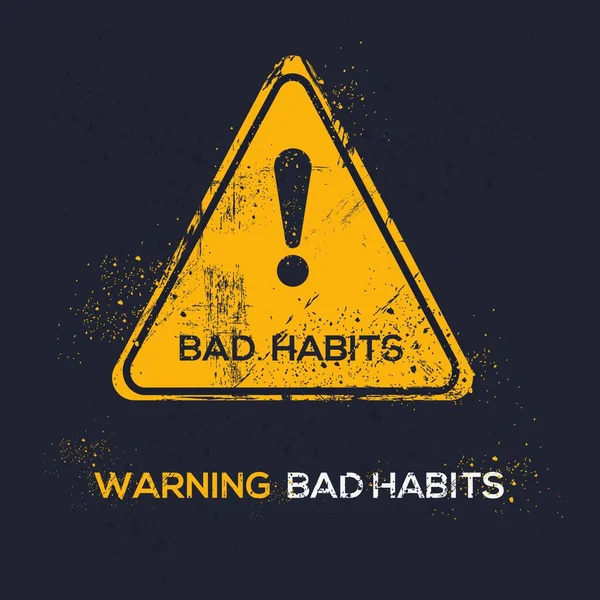 Διακοπή Κακές Συνήθειες Προειδοποιητικό Σήμα Διανυσματική Απεικόνιση — Διανυσματικό Αρχείο