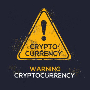 (Cryptocurrency) Warning sign, vector illustration. clipart