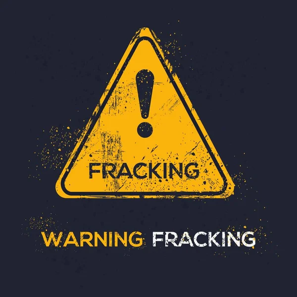 Fracking Varningsskylt Vektorillustration — Stock vektor