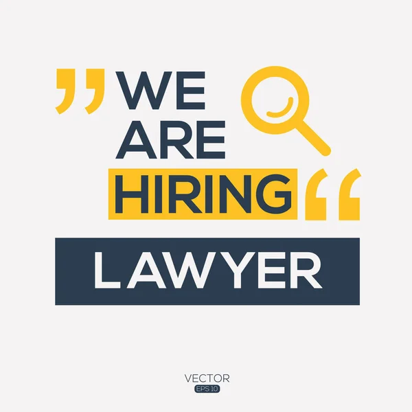 Stock vector We are hiring (Lawyer), vector illustration.