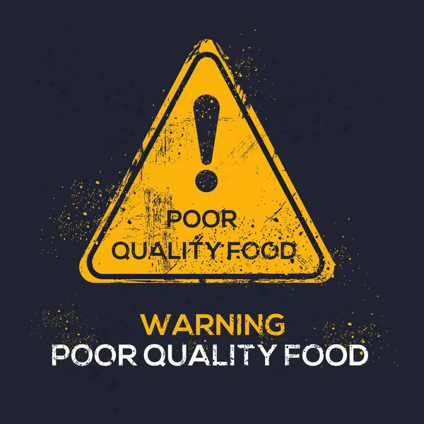 Słaba Jakość Żywności Znak Ostrzegawczy Ilustracja Wektor — Wektor stockowy