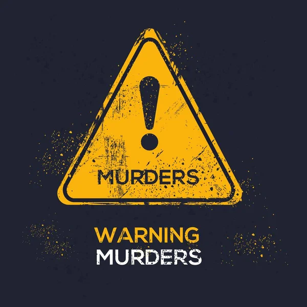 stock vector (Murders) Warning sign, vector illustration.
