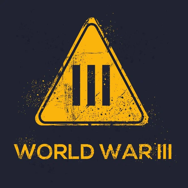 Guerra Mundial Signo Advertência Ilustração Vetorial —  Vetores de Stock