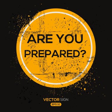 (are you prepared) design ,vector illustration. clipart