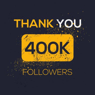 Yaratıcı Teşekkür ederim (400k, 400.000) takipçiler sosyal ağ ve takipçiler için şablon tasarımı, Vektör illüstrasyonunu kutladılar.