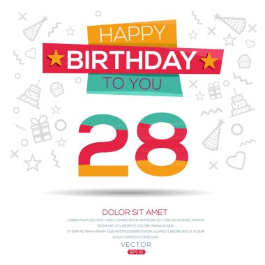 Happy Birthday to you text (28 years) Colorful greeting card ,Vector illustration. clipart