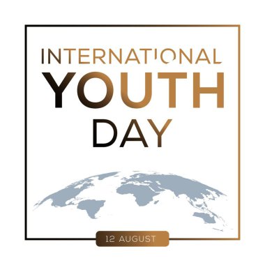 12 Ağustos 'ta düzenlenen Uluslararası Gençlik Günü.