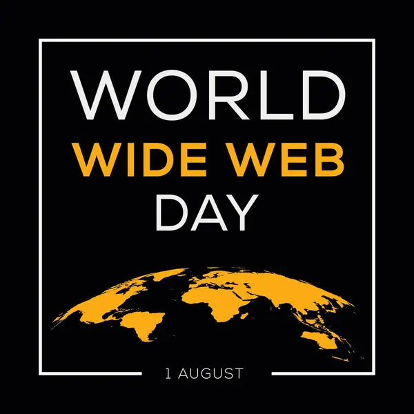 1 Ağustos 'ta düzenlenen Dünya Geniş Ağ Günü.