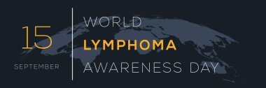 Dünya Lenfoma Farkındalık Günü, 15 Eylül 'de gerçekleşti.