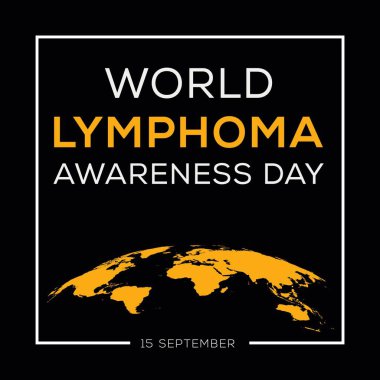 Dünya Lenfoma Farkındalık Günü, 15 Eylül 'de gerçekleşti.