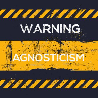 (Agnosticism) Warning sign, vector illustration. clipart