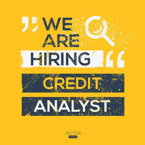 Stock vector We are hiring (Credit Analyst), Join our team, vector illustration.