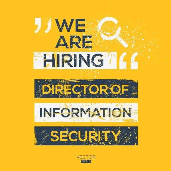 Hiring Director Information Security Join Our Team Vector Illustration — Διανυσματικό Αρχείο