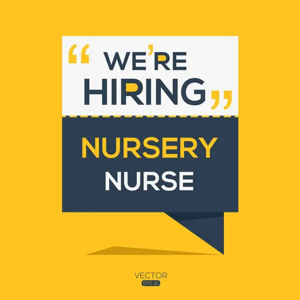 Hiring Nursery Nurse Join Our Team Vector Illustration — Wektor stockowy