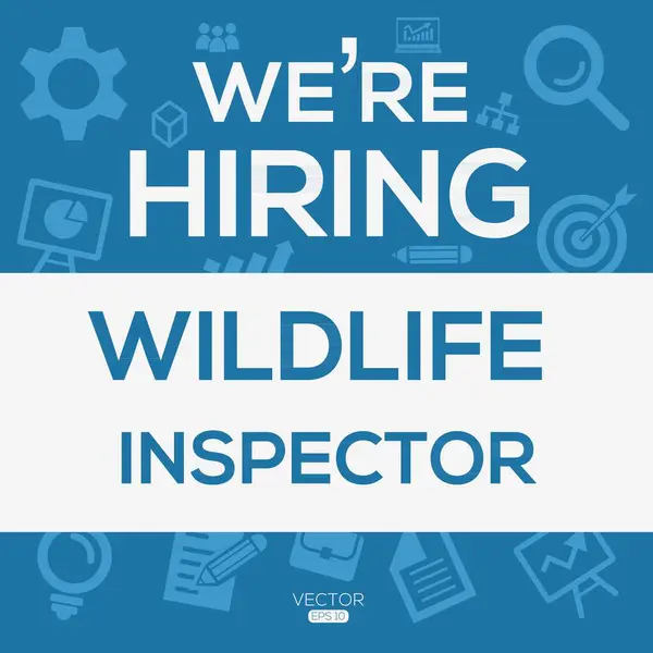 Hiring Wildlife Inspector Join Our Team Vector Illustration — Wektor stockowy
