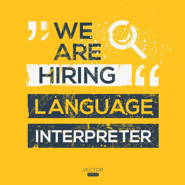 stock vector We are hiring (Language Interpreter), Join our team, vector illustration.