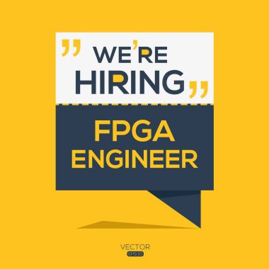 We are hiring (FPGA Engineer), Join our team, vector illustration. clipart