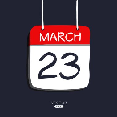 Creative calendar page with single day (23 March), Vector illustration. clipart