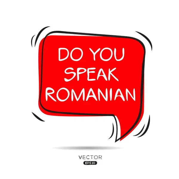 stock vector Do you speak Romanian?, Vector illustration.