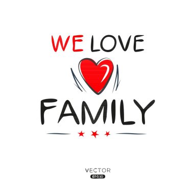 Aile Yaratıcı etiket metin tasarımı, etiketler ve etiketler, tişörtler, davetiyeler ve vektör çizimleri için kullanılabilir.