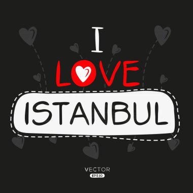 İstanbul Yaratıcı etiket metin tasarımı, etiketler, tişörtler, davetiyeler ve vektör illüstrasyonları için kullanılabilir.