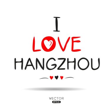 Hangzhou Yaratıcı etiket tasarımı, etiketler, tişörtler, davetiyeler ve vektör çizimleri için kullanılabilir.