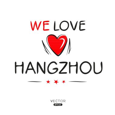 Hangzhou Yaratıcı etiket tasarımı, etiketler, tişörtler, davetiyeler ve vektör çizimleri için kullanılabilir.